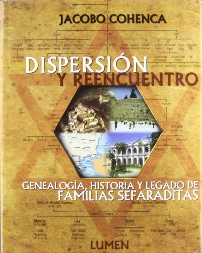 Imagen de archivo de Dispersin y reencuentro : genealoga, historia y legado de familias sefaraditas. a la venta por Ventara SA