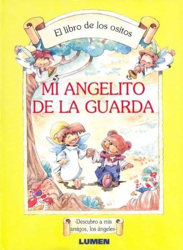 Beispielbild fr Mi Angelito de La Guarda zum Verkauf von medimops