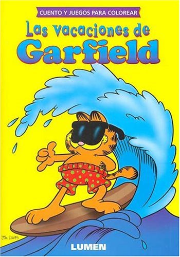 Las Vacaciones de Garfield (Spanish Edition) (9789870004363) by Jim Davis