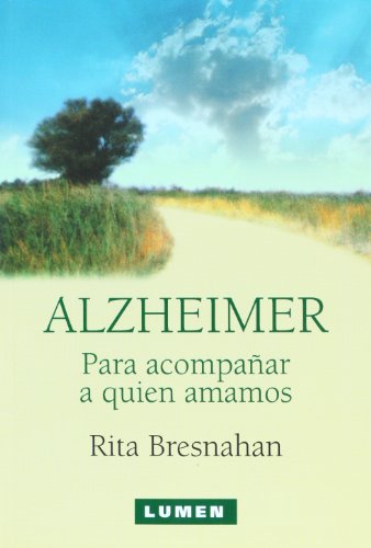 Imagen de archivo de Alzheimer. Para Acompanar A Quien Amamos (Spanish Edition) a la venta por Discover Books