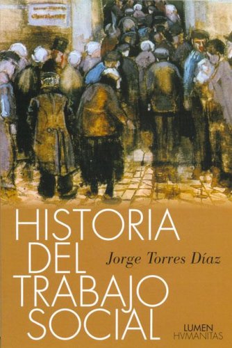 9789870005629: Historia del Trabajo Social