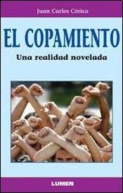 Imagen de archivo de El copamiento : una historia real con ficcin. a la venta por Ventara SA