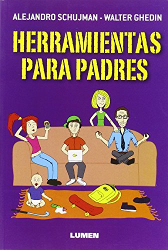 Imagen de archivo de Herramientas Para Padres - Schujman Alejandro / Ghedin Walt a la venta por Juanpebooks