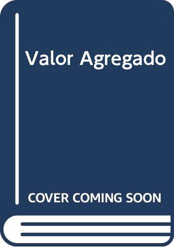 Valor Agregado (Spanish Edition) (9789870101420) by Kern, Richard
