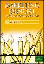 Imagen de archivo de MARKETING ESENCIAL (Spanish Edition) [Paperback] by PARIS JOSE ANTONIO a la venta por Iridium_Books