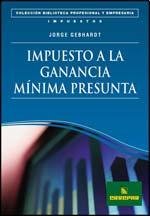 9789870109181: impuesto a la ganancia minima presunta gebhardt