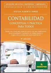 Beispielbild fr CONTABILIDAD CONCEPTUAL Y PRACTICA PARA TODOS - 4 (Spanish Edition) [Paperba. zum Verkauf von Iridium_Books