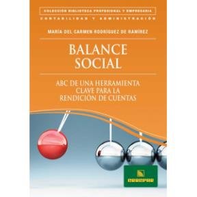 9789870116332: Balance Social Abc De Una Herramienta Clave Para La Rendicion De Cuentas (Biblioteca Profe