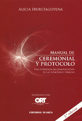 9789870263548: Manual De Ceremonial Y Protocolo