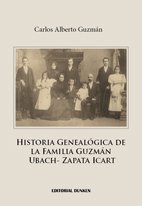 Imagen de archivo de Historia Genealgica de la Familia Guzmn Ubach- Zapata Icart a la venta por Iridium_Books