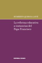 Imagen de archivo de La reforma educativa a instancias del Papa Francisco. a la venta por Ventara SA