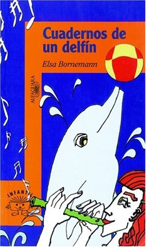 Imagen de archivo de Cuadernos De Un Delfin (Alfaguara Infantil) (Spanish Edition) a la venta por Ergodebooks