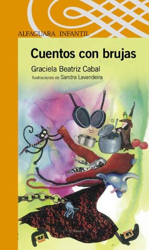 9789870400592: Cuentos Con Brujas (Alfaguara Infantil) (Spanish Edition)