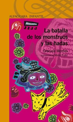 9789870400684: La Batalla de Monstruos y Las Hadas Graciela Montes