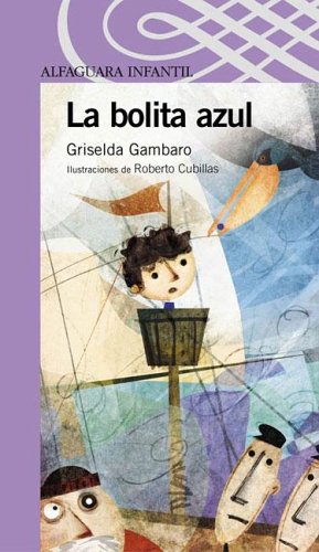 Imagen de archivo de La bolita azul a la venta por Libros nicos