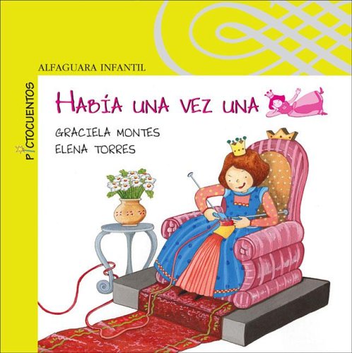 Beispielbild fr Habia Una Vez Una Princesa (Spanish Edition) zum Verkauf von WorldofBooks