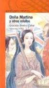 Beispielbild fr Doa Martina Y Otros Relatos - Beatriz Cabal -alfaguara zum Verkauf von Juanpebooks