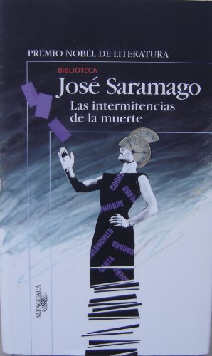 Imagen de archivo de Las Intermitencias de La Muerte (Spanish Edition) a la venta por Iridium_Books