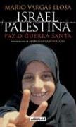 Imagen de archivo de Israel Palestina, Paz O Guerra Santa (Spanish Edition) a la venta por Iridium_Books