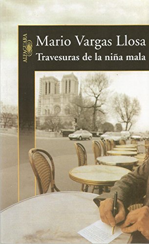 Travesuras de la nina mala (9789870403982) by Mario Vargas Llosa