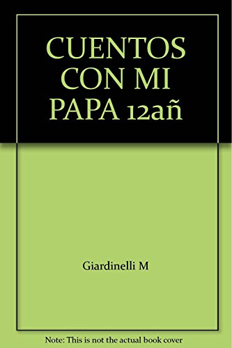 Beispielbild fr cuentos con mi papa mempo giardinelli zum Verkauf von DMBeeBookstore