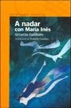 9789870406761: A Nadar Con Maria Ines