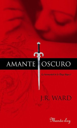 9789870407041: Amante Oscuro/ Dark Lover (La Hermandad de la Daga Negra / Black Dagger Brotherhood)