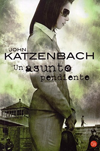 Un Asunto Pendiente (A Day of Reckoning) (Spanish Edition) (9789870409700) by John Katzenbach