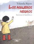 Imagen de archivo de Agujeros Negros (ilustrada) - Reyes Yolanda / Rabanal Danie a la venta por Juanpebooks