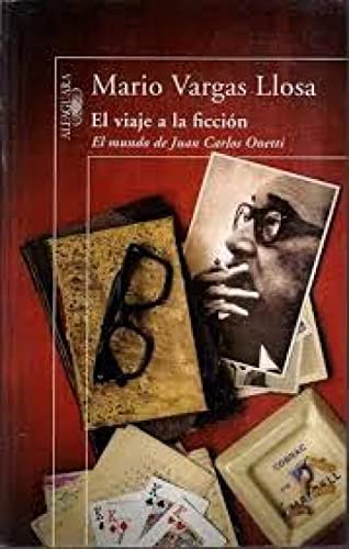 Imagen de archivo de El Viaje A La Ficcion: El Mundo De Juan Carlos Onetti a la venta por SoferBooks