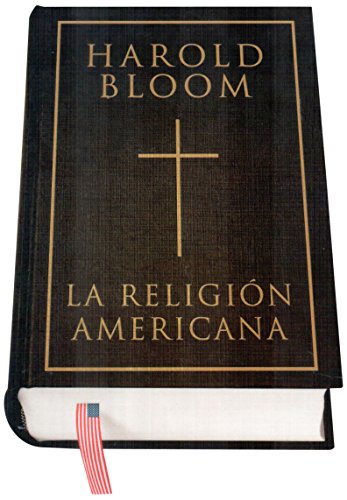 Beispielbild fr Libro la religion americana harold bloom zum Verkauf von DMBeeBookstore