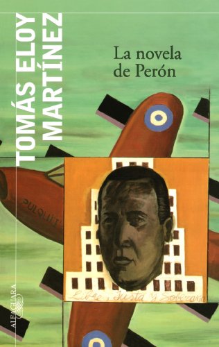 Stock image for La Novela de Peron for sale by ThriftBooks-Dallas