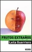 9789870413158: Frutos extraos: cronicas reunidas(2001-2008)