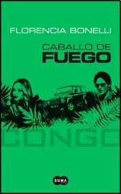 Stock image for Caballo de Fuego 2 - Congo (Spanish Edition) for sale by Bookmans