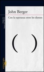 CON LA ESPERANZA ENTRE LOS DIENTES (Spanish Edition) (9789870416937) by Unknown