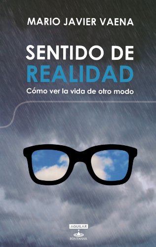 Beispielbild fr Sentido De Realidad: Cmo ver la vida de otro modo (Spanish Edition) zum Verkauf von SoferBooks
