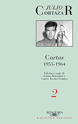 9789870421405: Cartas 1955-1964. Tomo 2 (Biblioteca Cortzar)