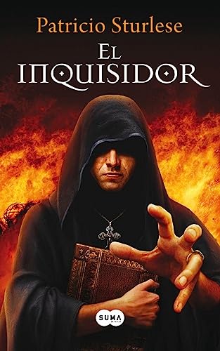 Stock image for El Inquisidor - Patricio Sturlese - Ed. Suma for sale by Juanpebooks