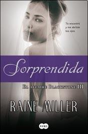 Imagen de archivo de Sorprendida [el Affaire Blackstone 3] (rustica) - Miller Ra a la venta por Juanpebooks