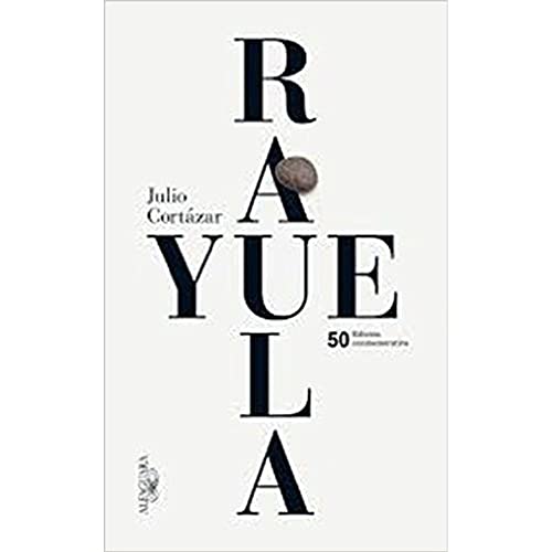 Rayuela - 50 AÃ±os (9789870428718) by [???]