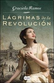 9789870431060: Lagrimas De La Revolucion