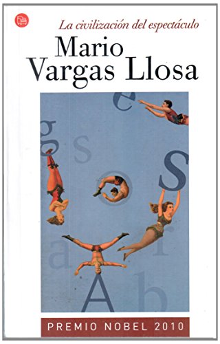 Imagen de archivo de La Civilizacion Del Espectaculo (bolsillo) - Vargas Llosa a la venta por Libros del Mundo