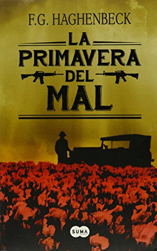 9789870432746: PRIMAVERA DEL MAL, LA