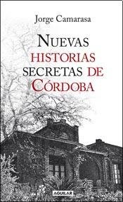 Imagen de archivo de Nuevas historias secretas de Crdoba. a la venta por Ventara SA