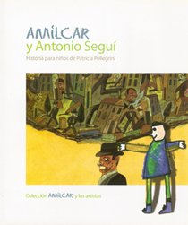 Stock image for Libro amilcar y antonio segui seguipellegrini for sale by DMBeeBookstore