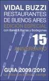 Stock image for RASTAURANTES DE BUENOS AIRES - EDICION ESPECIAL - 2009/2010 (Spanish Edition) for sale by Iridium_Books