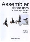 Stock image for Assembler desde cero e interrupciones : introduccin general a la informtica unidad 3 for sale by Iridium_Books