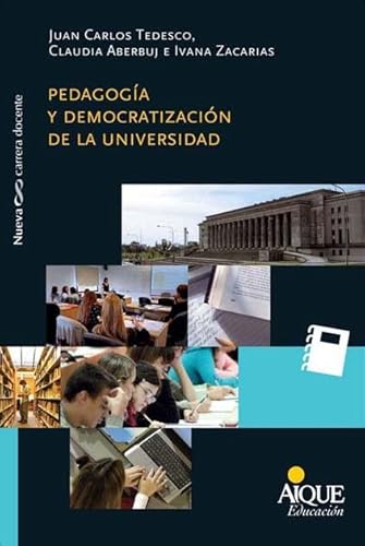 Imagen de archivo de Pedagogia Y Democratizacion De La Universidad - Juan Carlos a la venta por Juanpebooks