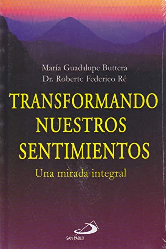 Imagen de archivo de TRANSFORMANDO NUESTROS SENTIMIENTOS (Spanish Edition) a la venta por Hamelyn