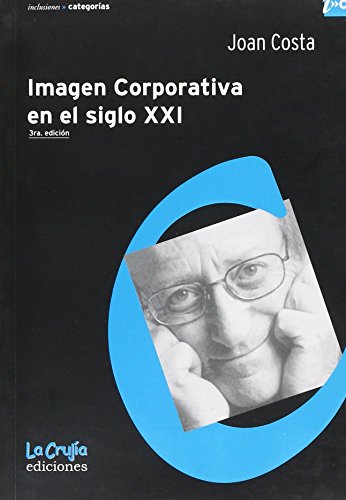 Stock image for Imagen Corporativa En El Siglo XXI for sale by ThriftBooks-Dallas